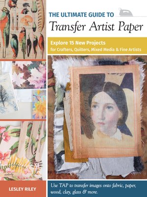 cover image of The Ultimate Guide to Transfer Artist Paper